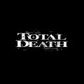 Total Death - Discography (1999 - 2002) (Lossless)