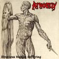 Atrocity - Atrocious Human Suffering