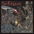 Six Feet Under - Next to Die