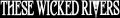 These Wicked Rivers - Discography (2015 - 2026)