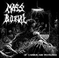 Mass burial - Of carrion and pestilence