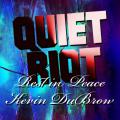 Quiet Riot - Rest in Peace Kevin DuBrow (Bootleg)