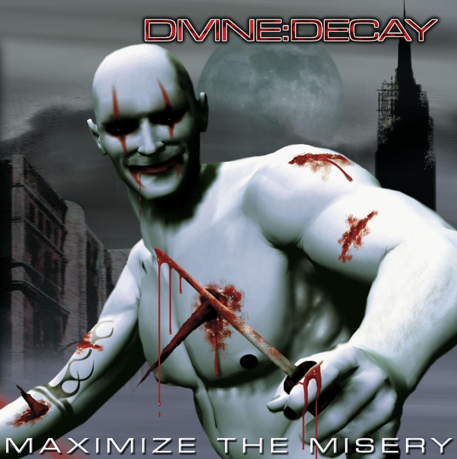 Divine Decay - Maximize the Misery (2003)(Lossless+MP3)