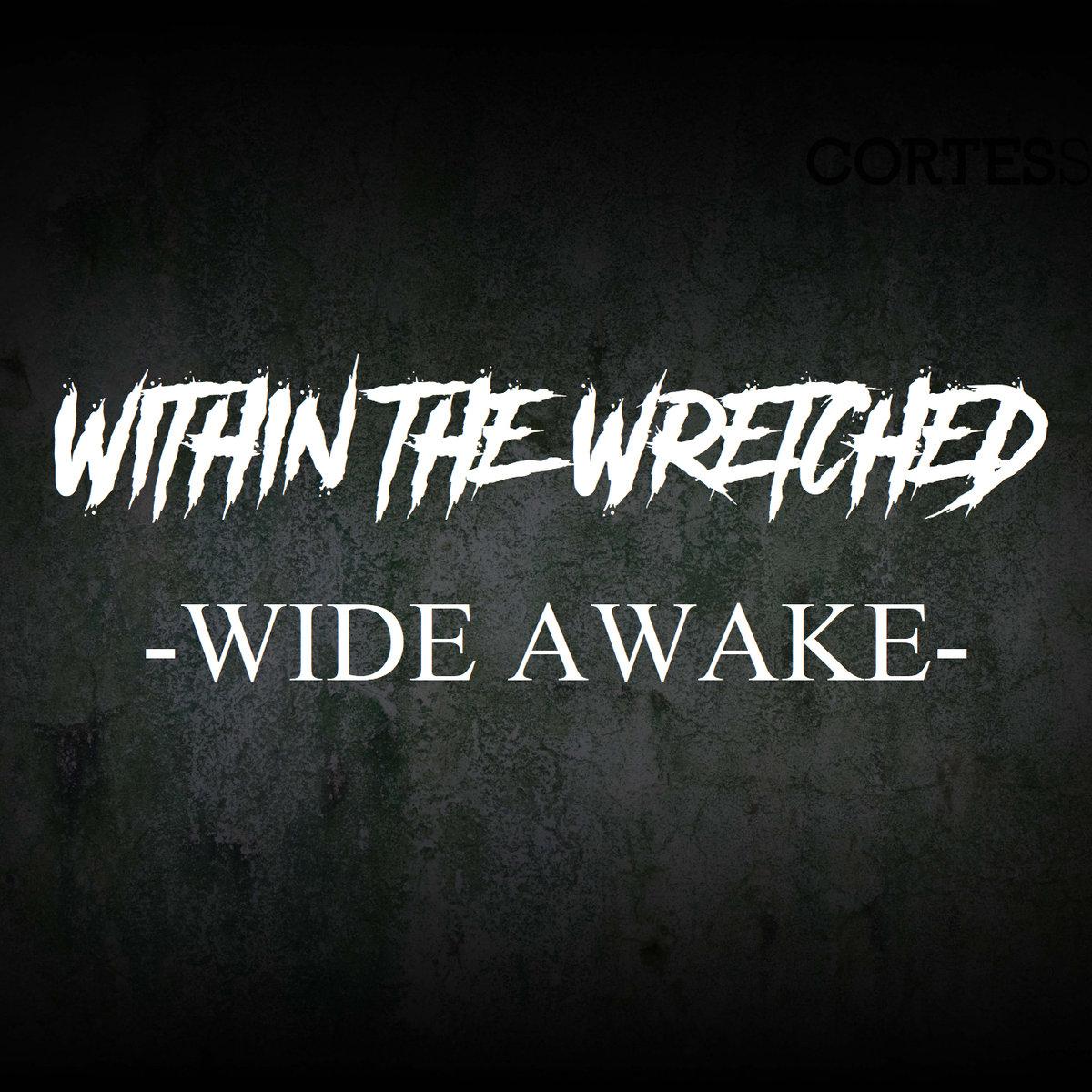 Vast перевод. Песни wide Awake. Wide Awake шрифт. Wide Awake перевод.